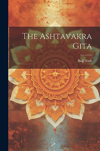 The Ashtavakra Gita von Legare Street Press